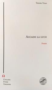 Accade la luce