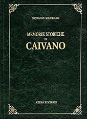 Memorie storiche di Caivano (rist. anast. Napoli, 1852)