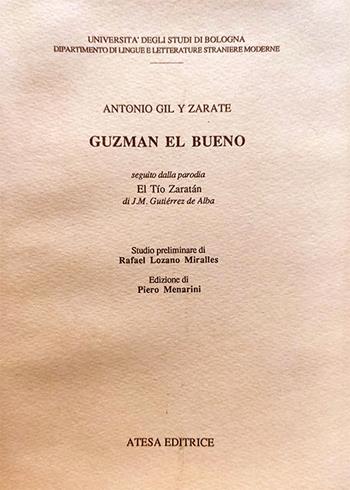 Guzman el bueno - Antonio Gil y Zarate - Libro Firenzelibri 1990, Atesa. Testi e studi ispanici | Libraccio.it