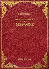 La Messapografia ovvero, Memorie istoriche di Mesagne in Provincia di Lecce (rist. anast. Lecce, 1870)