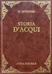 Storia d'Acqui (rist. anast. Acqui, 1878)