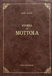 Storia di Mottola (rist. anast. Taranto, 1885). Nuova ediz.