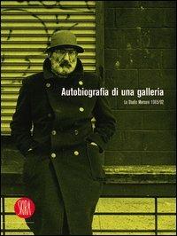 Autobiografia di una galleria. Lo Studio Marconi 1965-1992 - Natalia Aspesi, Giorgio Marconi - Libro Skira 2004, Arte moderna. Cataloghi | Libraccio.it