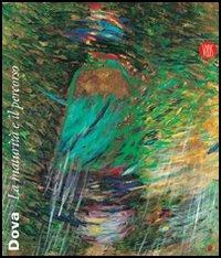Gianni Dova. La maturità e il percorso. Ediz. italiana e inglese  - Libro Skira 2005, Arte moderna | Libraccio.it