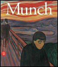 Edvard Munch  - Libro Skira 2005, Arte moderna. Cataloghi | Libraccio.it