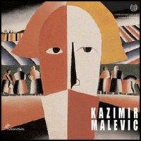 Kazimir Malevic. Oltre l'astrazione. Oltre la figurazione  - Libro Skira 2005, Arte moderna. Cataloghi | Libraccio.it