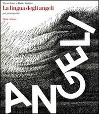 La lingua degli angeli per principianti - Mario Botta, Dario Fertilio - Libro Skira 2006 | Libraccio.it