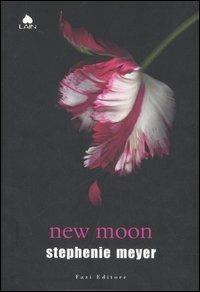 New moon - Stephenie Meyer - Libro Fazi 2007, Lain | Libraccio.it