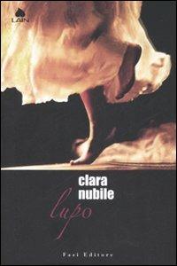 Lupo - Clara Nubile - Libro Fazi 2007, Lain | Libraccio.it