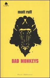 Bad Monkeys