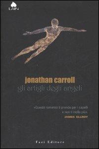 Gli artigli degli angeli - Jonathan Carroll - Libro Fazi 2007, Lain | Libraccio.it