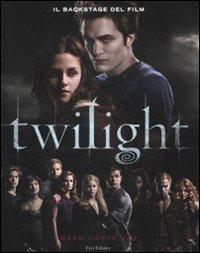Twilight. Il backstage del film. Ediz. illustrata - Stephenie Meyer, Melissa Rosemberg - Libro Fazi 2008 | Libraccio.it