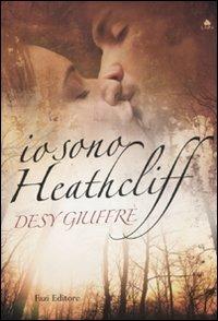 Io sono Heathcliff - Desy Giuffrè - Libro Fazi 2012, Lain | Libraccio.it