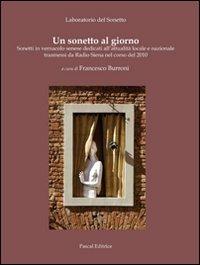 Un sonetto al giorno  - Libro Pascal 2010 | Libraccio.it