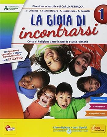La gioia di incontrarsi. Con e-book. Con espansione online. Vol. 1-2-3  - Libro Lisciani Scuola 2017 | Libraccio.it