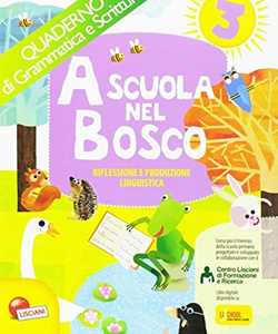 Image of A scuola nel bosco. Con e-book. Con espansione online. Vol. 3