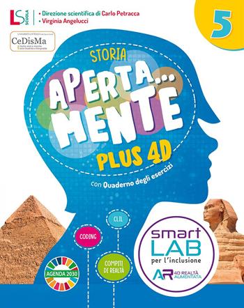 Aperta...Mente Plus 4D. Storia e Geografia. Con Sussidiario di storia e Quaderno operativo, Sussidiario di geografia e Quaderno operativo. Per la 5ª classe elementare. Vol. 2 - Virginia Angelucci, Mariella Iaccarino - Libro Lisciani Scuola 2022 | Libraccio.it