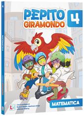 Pepito giramondo. Matematica e Scienze. Per la 4 ? classe della Scuola elementare. Con e-book. Con espansione online. Vol. 1