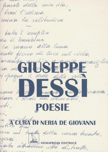 Poesie - Giuseppe Dessì - Libro Nemapress 1995, Mignon | Libraccio.it