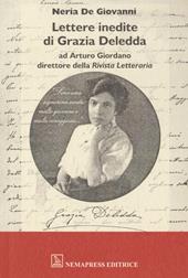 Lettere inedite di Grazia Deledda ad Arturo Giordano direttore della Rivista Letteraria