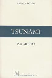 Tsunami. Poemetto. Ediz. multilingue