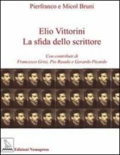 Elio Vittorini. La sfida dello scrittore