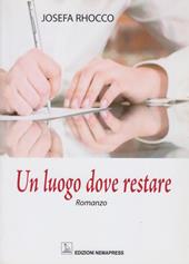 Un luogo dove restare