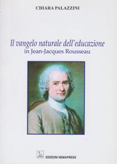 Il vangelo naturale dell'educazione in Jean-Jacques Rousseau