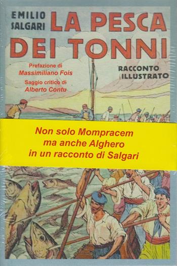 La pesca dei tonni - Emilio Salgari - Libro Nemapress 2017, Narrativa | Libraccio.it