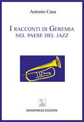 I racconti di Geremia nel paese del jazz