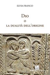 Dio o la dualità dell'origine