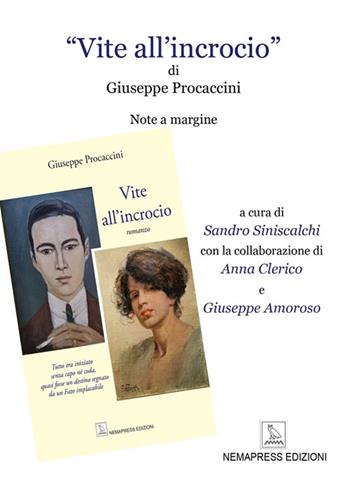 «Vite all’incrocio» di Giuseppe Procaccini. Note a margine  - Libro Nemapress 2024, Mignon | Libraccio.it