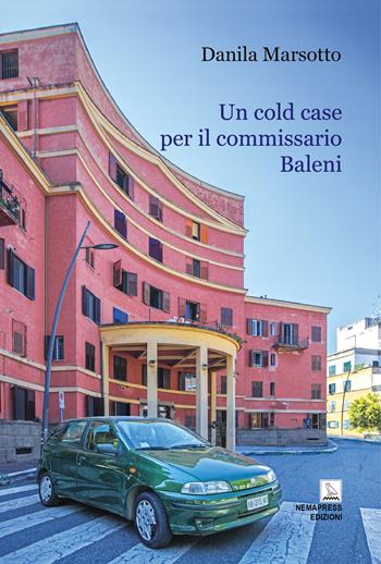Un cold case per il commissario Baleni - Danila Marsotto - Libro Nemapress 2024, Narrativa | Libraccio.it
