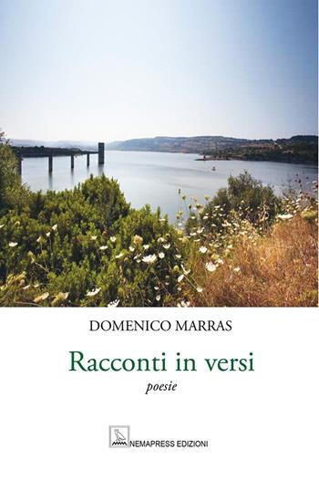 Racconti in versi - Domenico Marras - Libro Nemapress 2025, Poesia | Libraccio.it