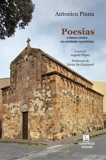 Poesias. E àteros contos tra veridade e paristòria - Antonicu Pinna - Libro Nemapress 2026, Poesia | Libraccio.it