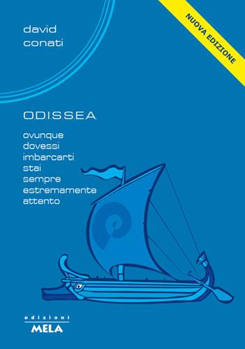 O.d.i.s.s.e.a.. Nuova ediz. Con CD-ROM - David Conati - Libro Mela Music 2011 | Libraccio.it