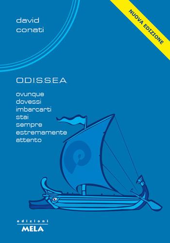 O.d.i.s.s.e.a.. Nuova ediz. Con CD-ROM - David Conati - Libro Mela Music 2011 | Libraccio.it