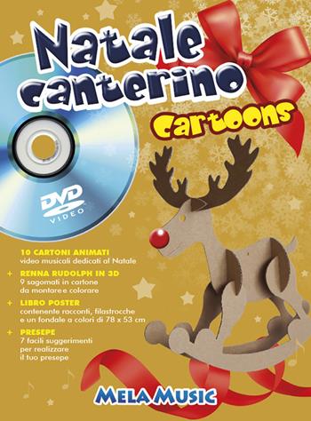 Natale canterino cartoons. Libro poster. Ediz. illustrata. Con DVD  - Libro Mela Music 2013 | Libraccio.it