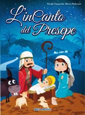 L' incanto del Presepe. Con CD Audio