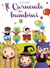Il carnevale dei bambini. Con CD Audio