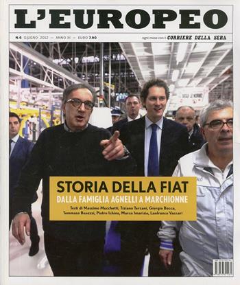 L' europeo (2012). Vol. 6: Storia della Fiat.  - Libro RCS Periodici 2012 | Libraccio.it