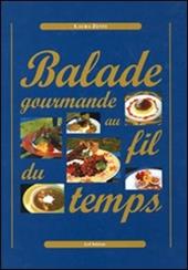 Balade gourmande au fil du temps