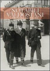 Notabili valdostani. Dal fascismo al fascismo viaggio a ritroso e ritorno