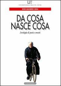 Da cosa nasce cosa - Leandro Cima - Libro Le Château Edizioni 2009 | Libraccio.it