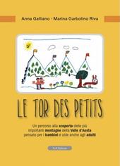 Le tor des petits. Ediz. illustrata