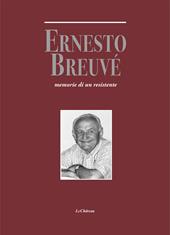 Ernesto Breuvé. Memorie di un resistente
