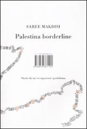 Palestina borderline. Storie da un'occupazione quotidiana
