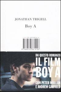 Boy A. Storia di un ragazzo sbagliato - Jonathan Trigell - Libro Isbn Edizioni 2009 | Libraccio.it
