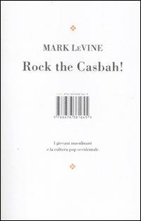 Rock the Casbah! I giovani musulmani e la cultura pop occidentale m - Mark Levine - Libro I Libri di Isbn/Guidemoizzi 2010 | Libraccio.it