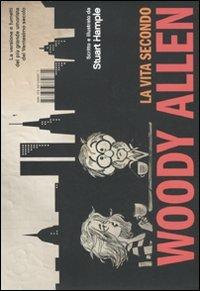 La vita secondo Woody Allen - Stuart Hample - Libro I Libri di Isbn/Guidemoizzi 2011, Reprints | Libraccio.it
